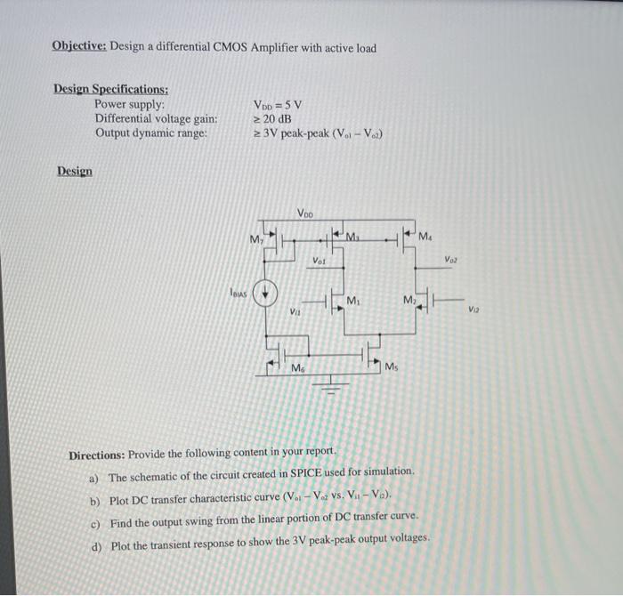 Solved Objective: Design a differential CMOS Amplifier with | Chegg.com