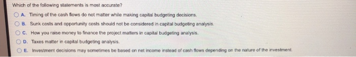 Which Of The Following Statements Is Most Accurate Solved Which of the following statements is most accurate? O | Chegg.com