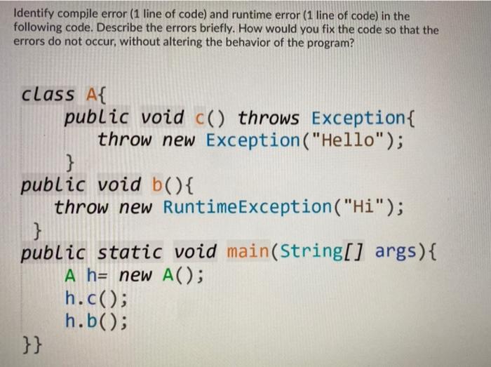 Solved Identify compile error (1 line of code) and runtime | Chegg.com