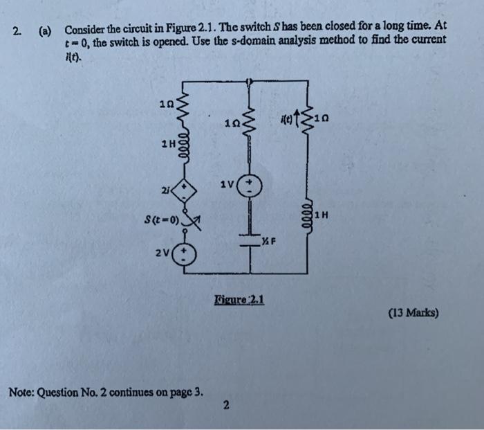 Solved 2. (a) Consider the circuit in Figure 2.1. The switch | Chegg.com