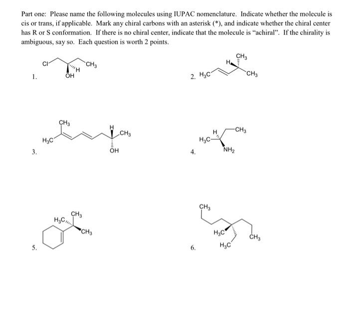 Solved Part one: Please name the following molecules using | Chegg.com