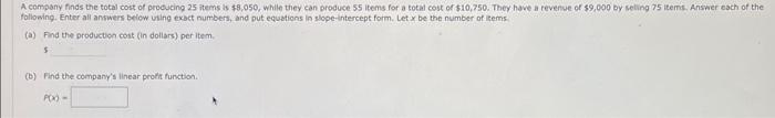 Solved A company finds the total cost of prooucing 25 items | Chegg.com