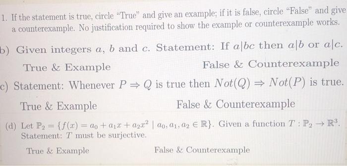 Solved 1. If the statement is true, circle 