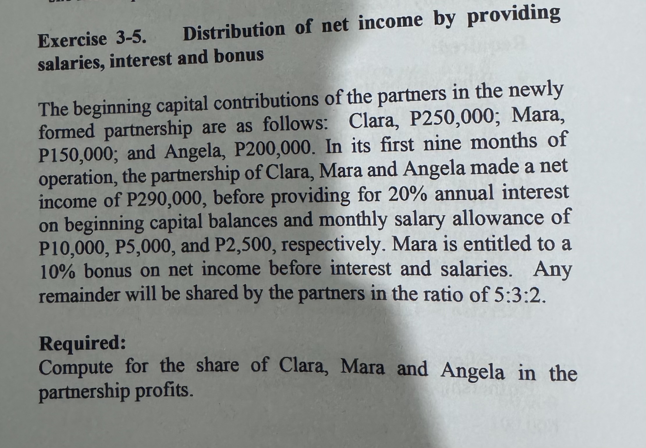 Solved Exercise 3-5. ﻿Distribution of net income by | Chegg.com