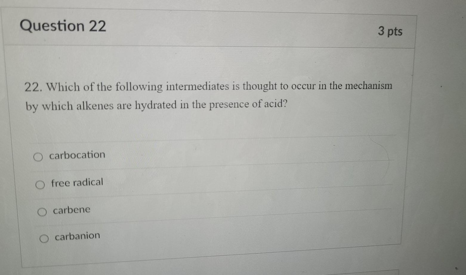 Solved Question 22 3 pts 22. Which of the following | Chegg.com