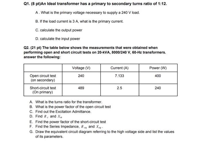 Solved Q1. (8 Pt)An Ideal Transformer Has A Primary To | Chegg.com