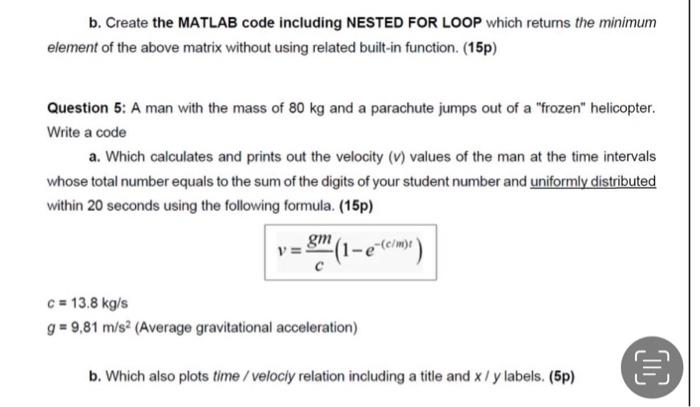Solved b. Create the MATLAB code including NESTED FOR LOOP | Chegg.com