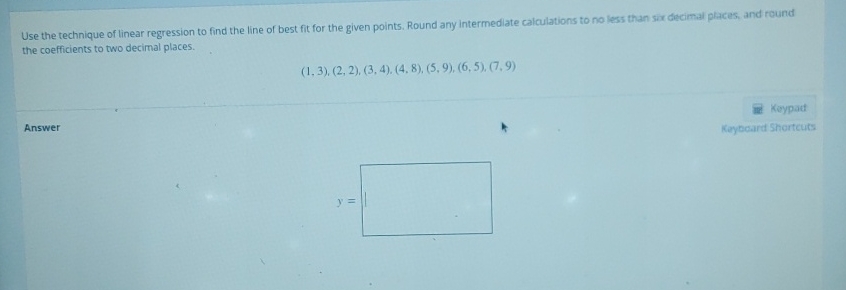 Solved Use the technique of linear regression to find the | Chegg.com