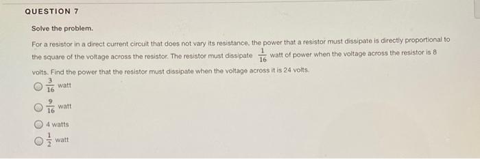 Solved QUESTION 7 Solve the problem For a resistor in a | Chegg.com