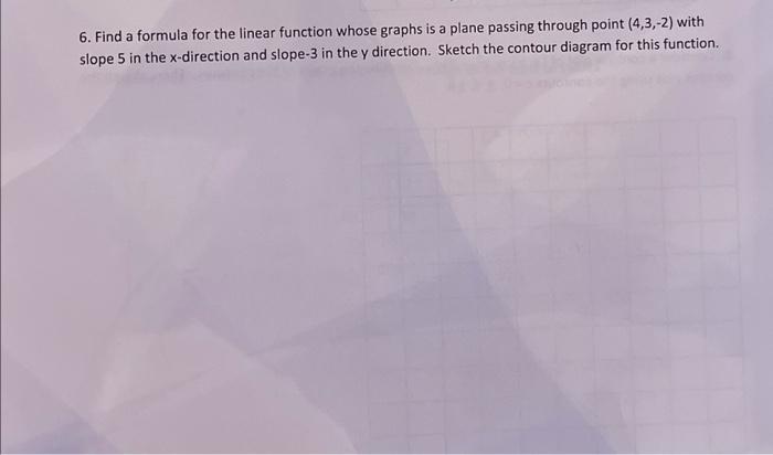 Solved 6. Find a formula for the linear function whose | Chegg.com
