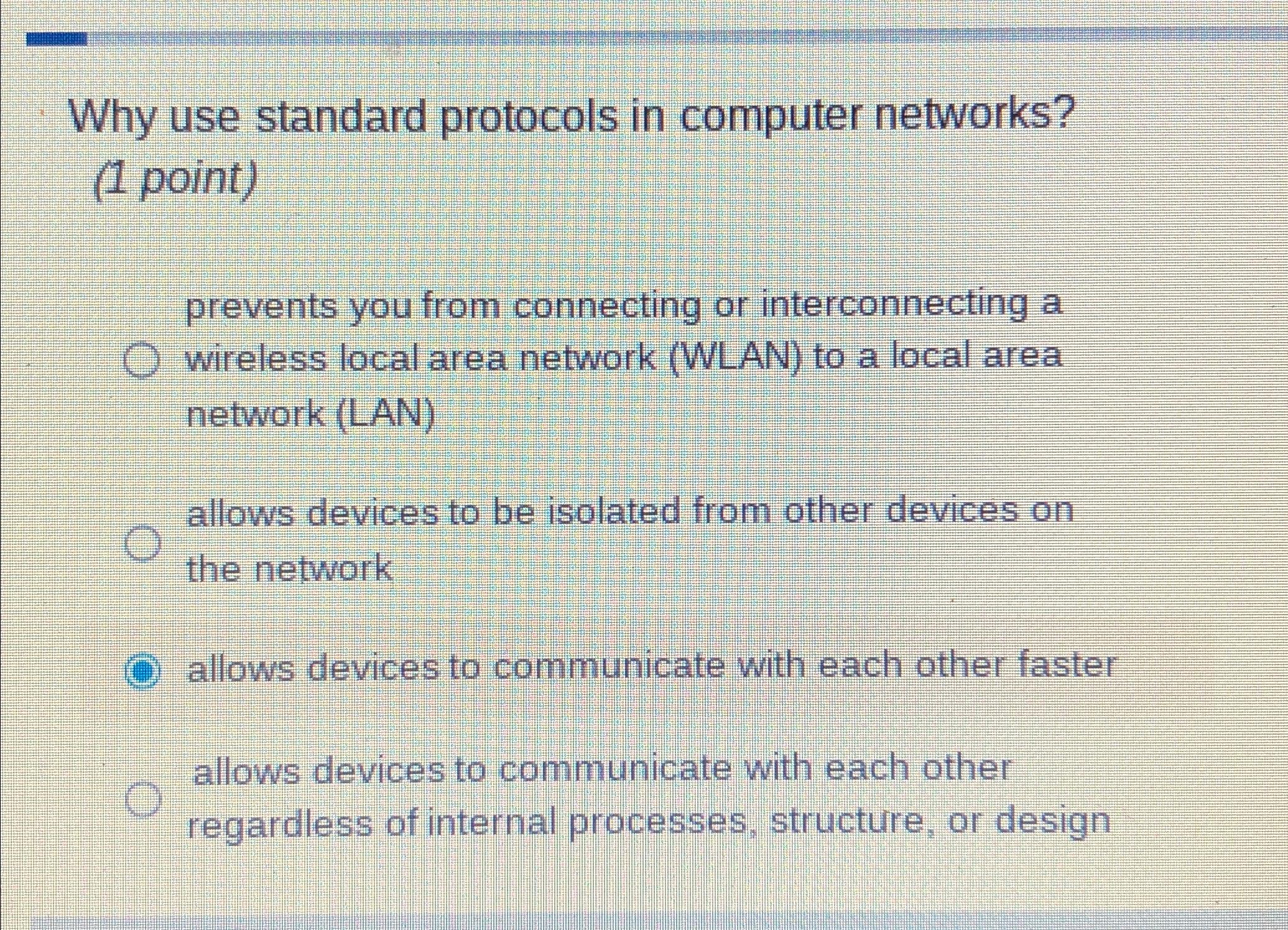 Solved Why use standard protocols in computer networks?(1 | Chegg.com