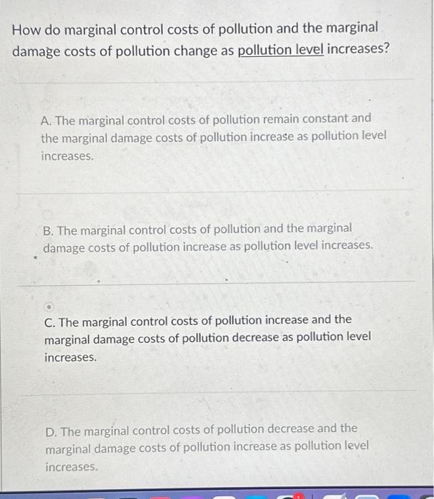 Solved How do marginal control costs of pollution and the | Chegg.com