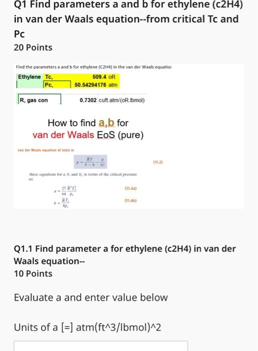 Solved Q1 Find parameters a and b for ethylene c2H4 in van