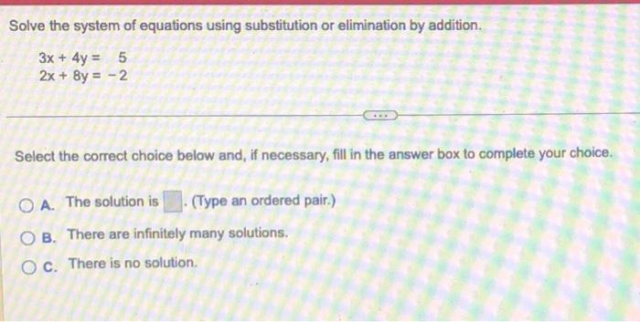 Solve the system of equations using substitution or | Chegg.com