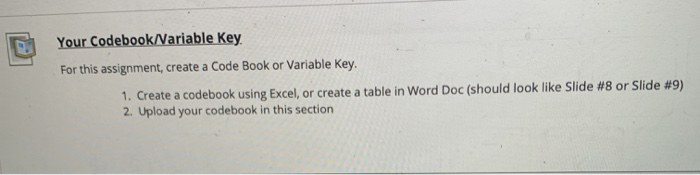 Your Codebook/Variable Key For this assignment, | Chegg.com
