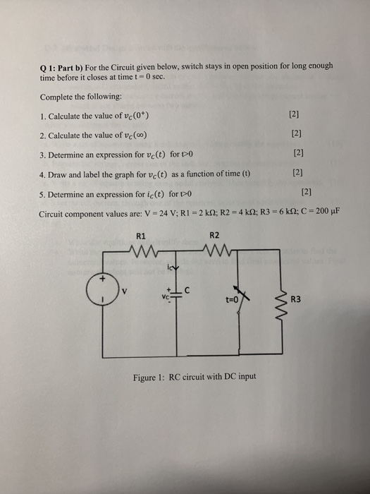 Solved Q 1) (20 marks) 01: Part a) For the Circuit given | Chegg.com