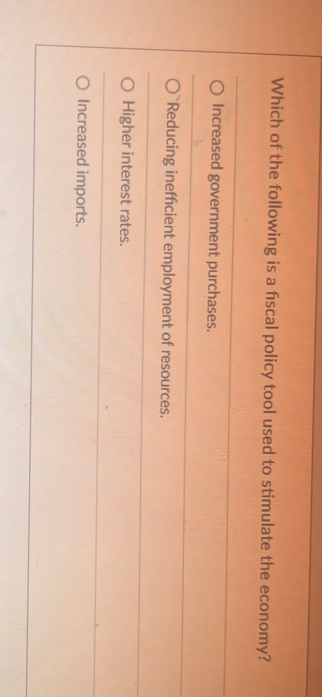 Solved Which of the following is a fiscal policy tool used | Chegg.com