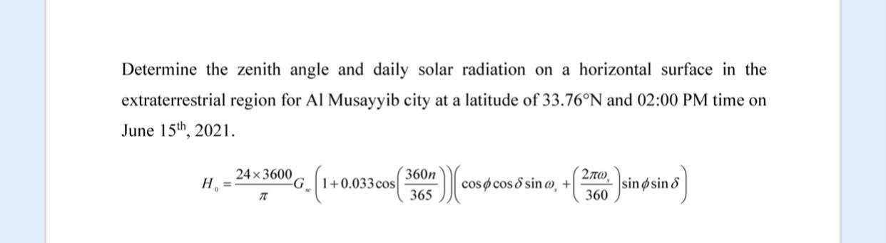Solved Determine the zenith angle and daily solar radiation | Chegg.com