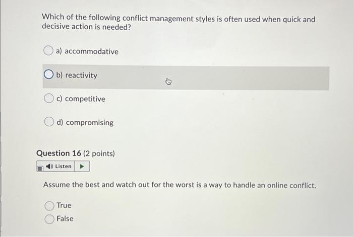 Solved Which of the following conflict management styles is | Chegg.com