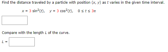 Solved Find the distance traveled by a particle with | Chegg.com