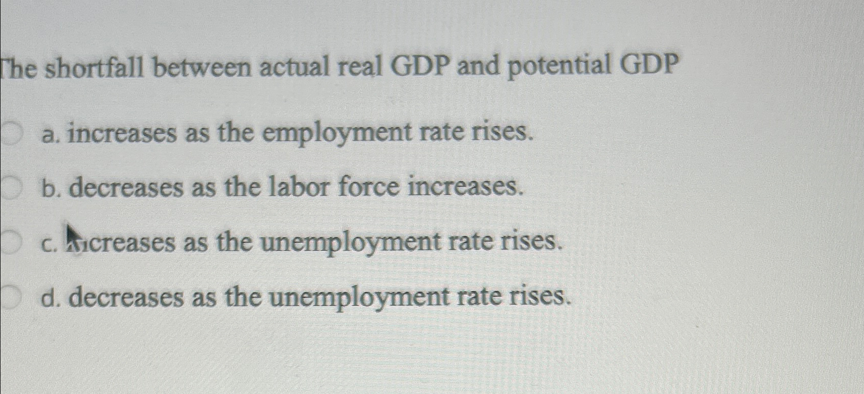 Solved The shortfall between actual real GDP and potential | Chegg.com
