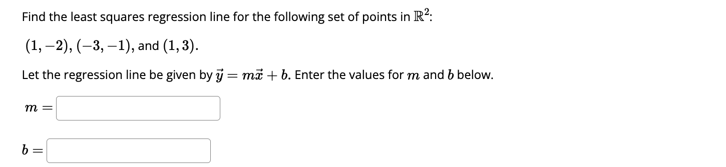 Solved Find the least squares regression line for the | Chegg.com