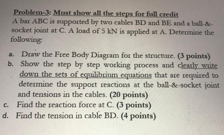 Solved Problem-3: Must show all the steps for full credit A | Chegg.com