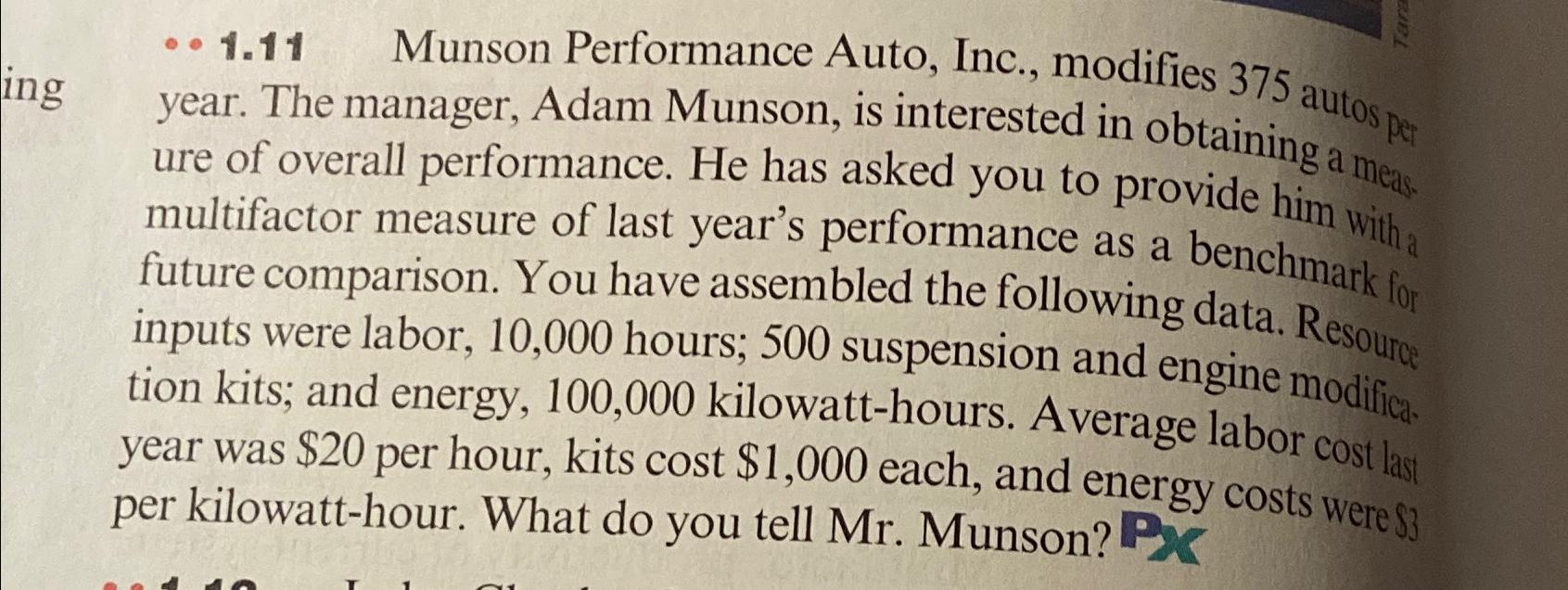 Solved * 1.11 ﻿Munson Performance Auto, Inc., modifies 375