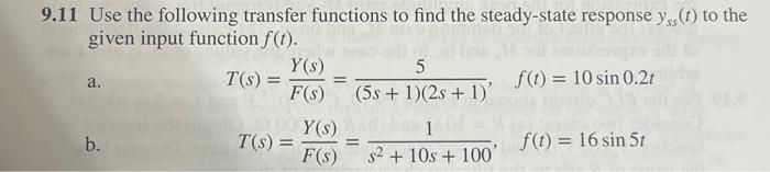 Solved 11 Use the following transfer functions to find the | Chegg.com