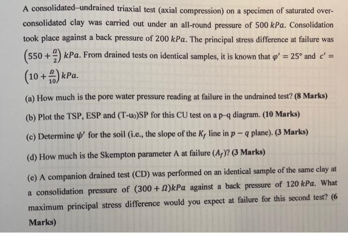 a-consolidated-undrained-triaxial-test-axial-chegg