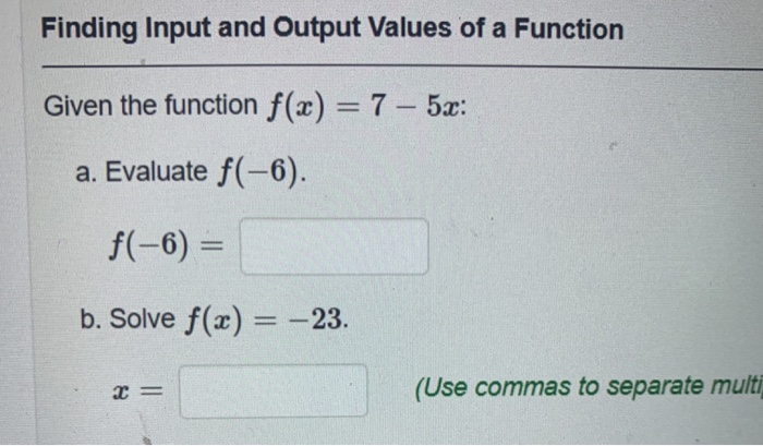 Solved Finding Input and Output Values of a Function Given | Chegg.com