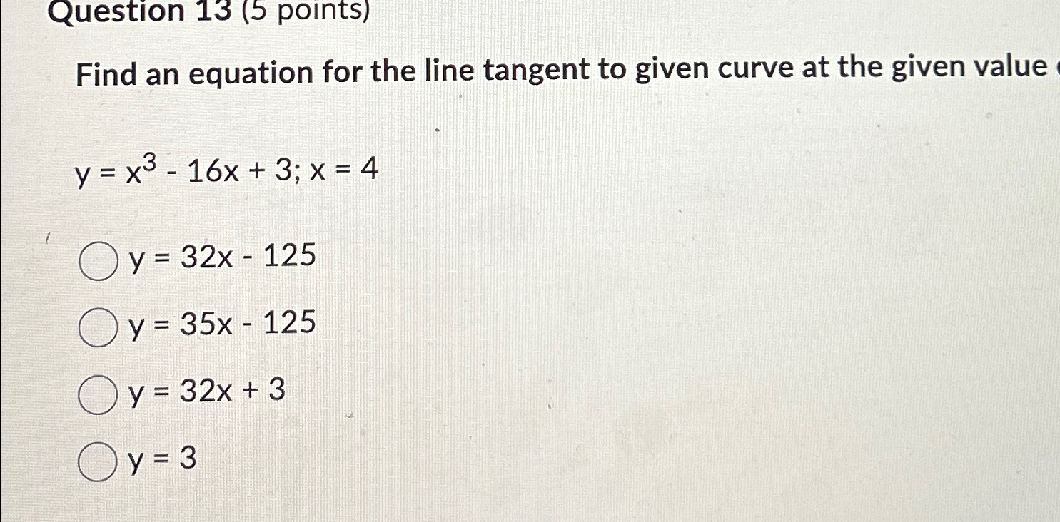 Solved Question 13 (5 ﻿points)Find an equation for the line | Chegg.com