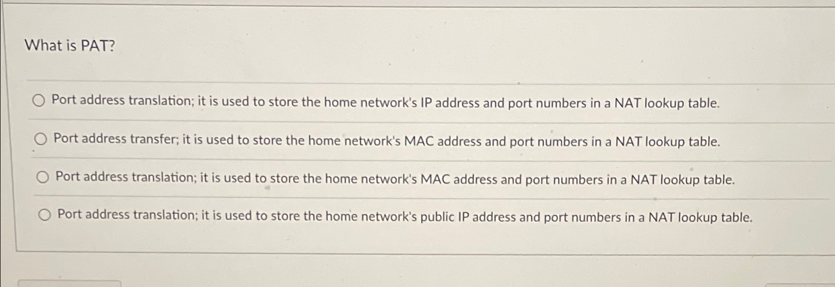 Solved What is PAT?Port address translation; it is used to