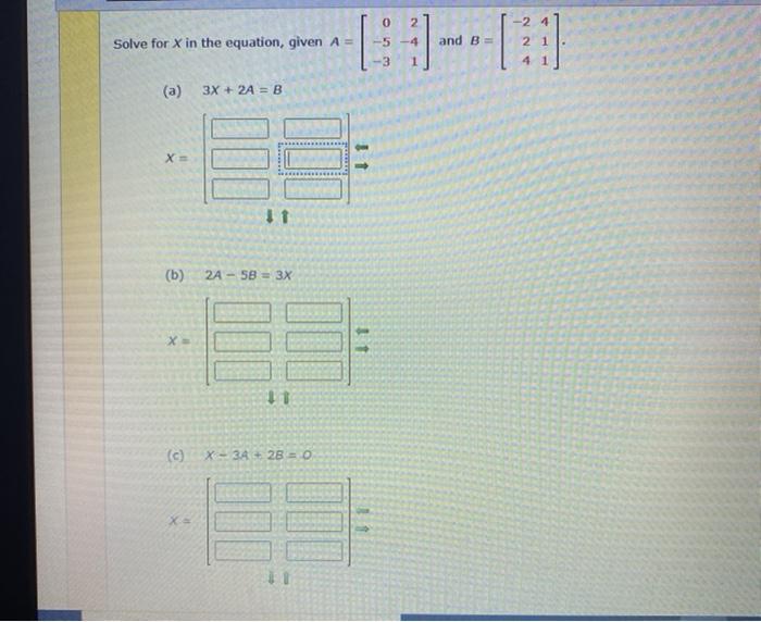 Solved 0 2 -5 -4 Solve for X in the equation, given A = and | Chegg.com