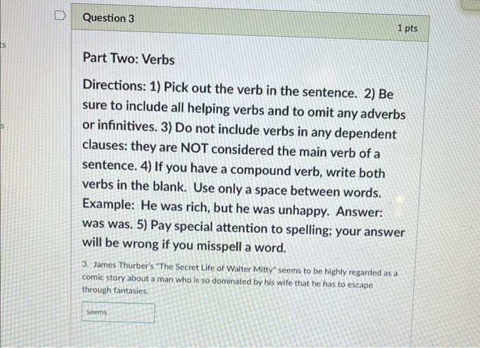 Part Two: Verbs Directions: 1) Pick out the verb in | Chegg.com