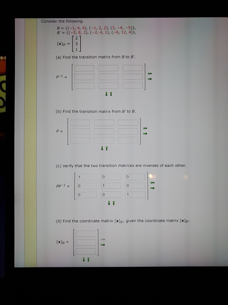 Solved Consider The Following. B = {(-1, 4,4),(-1, 2, 2), | Chegg.com