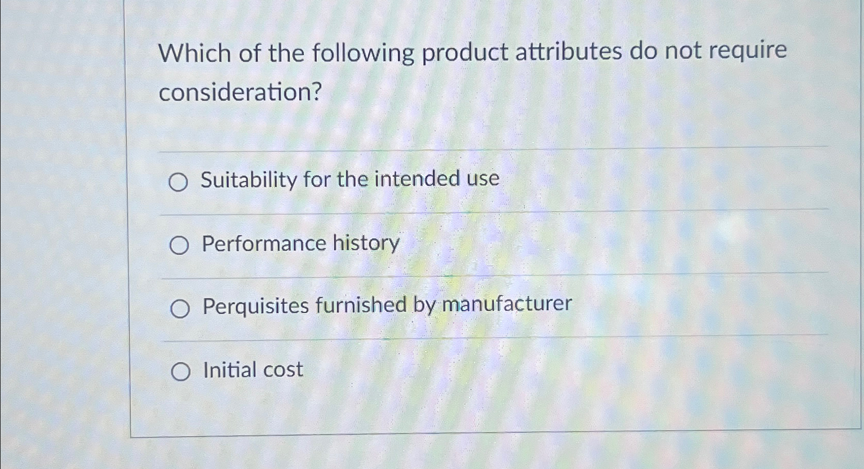Solved Which of the following product attributes do not | Chegg.com