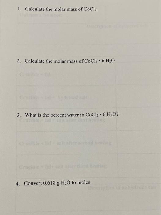 Solved 1. Calculate the molar mass of CoCl2. 2. Calculate