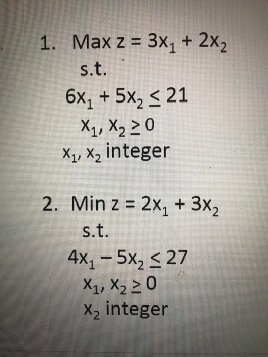 Solved use branch and bound algorithm to solve problems 1 2 chegg
