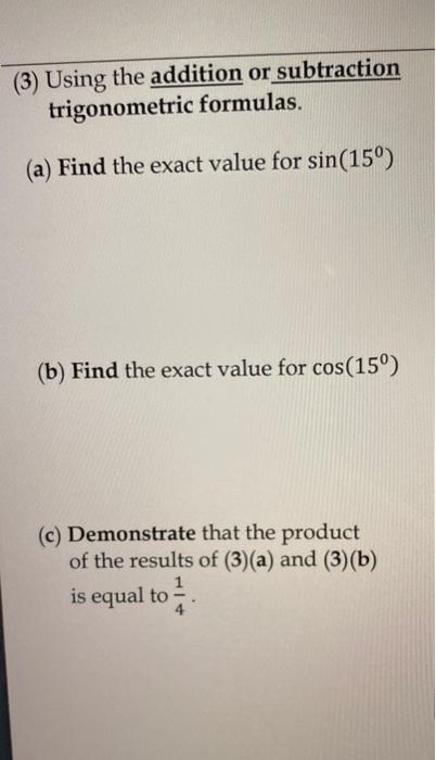 Solved (3) Using the addition or subtraction trigonometric | Chegg.com