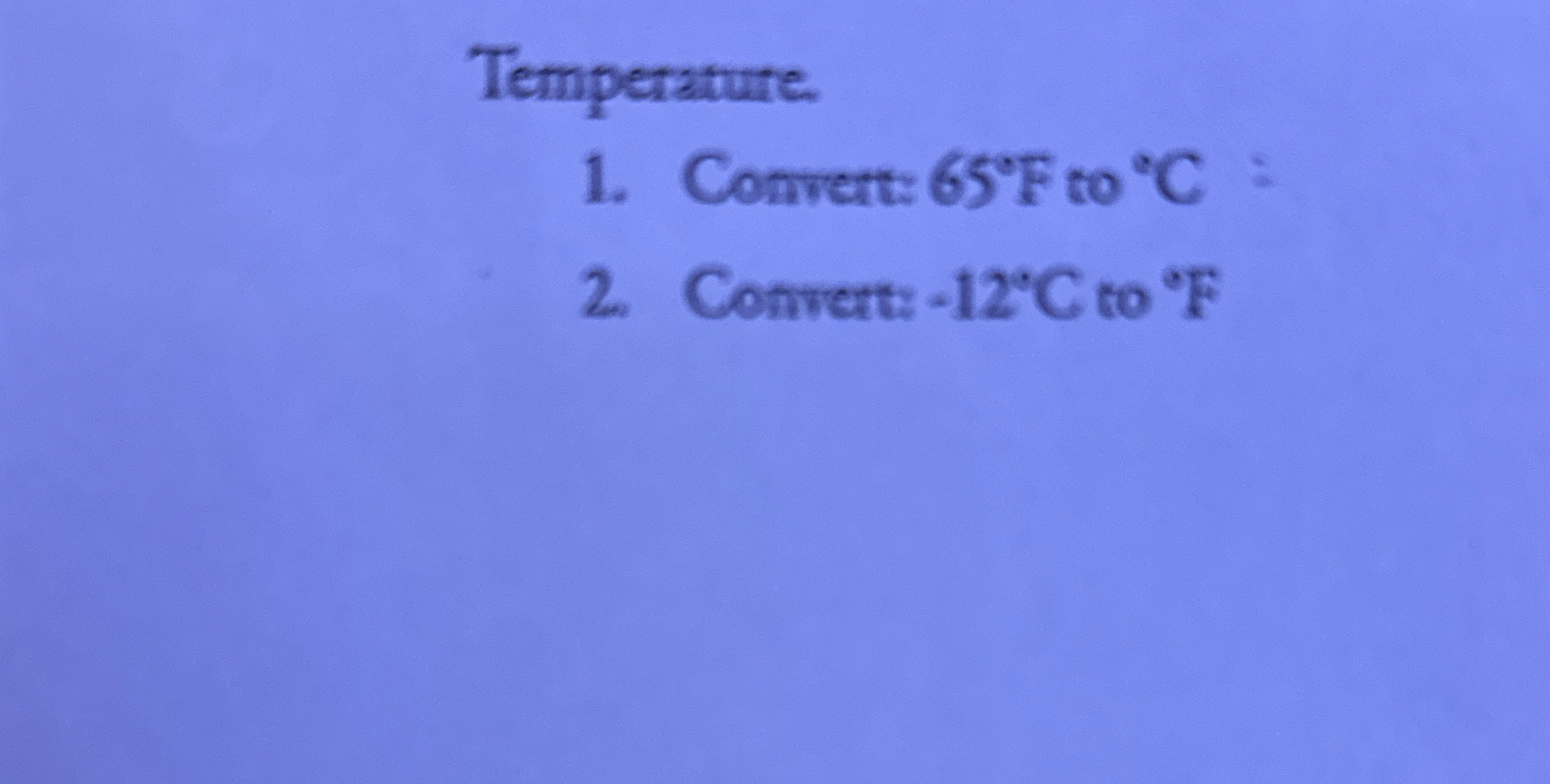 solved-temperature-convert-65-f-to-c-convert-12-c-to-chegg