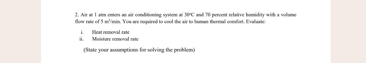 Solved Air at 1atm enters an air conditioning system at 30°C | Chegg.com