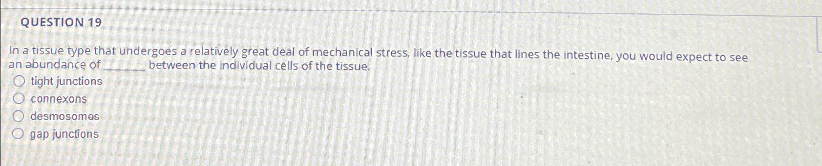 Solved QUESTION 19In a tissue type that undergoes a | Chegg.com