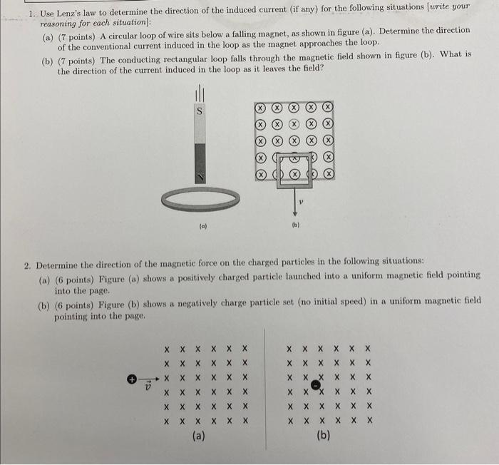 Solved 1. Use Lenz's law to determine the direction of the