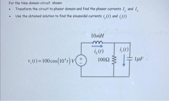 Solved . For the time domain circuit shown: Transform the | Chegg.com