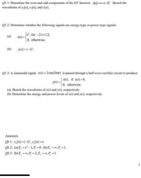 Solved Q1 1 Determine The Even And Odd Components Of The Chegg Com