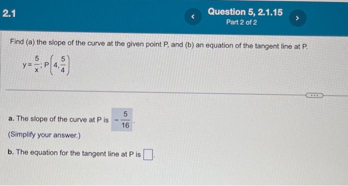 Solved Find (a) the slope of the curve at the given point P, | Chegg.com