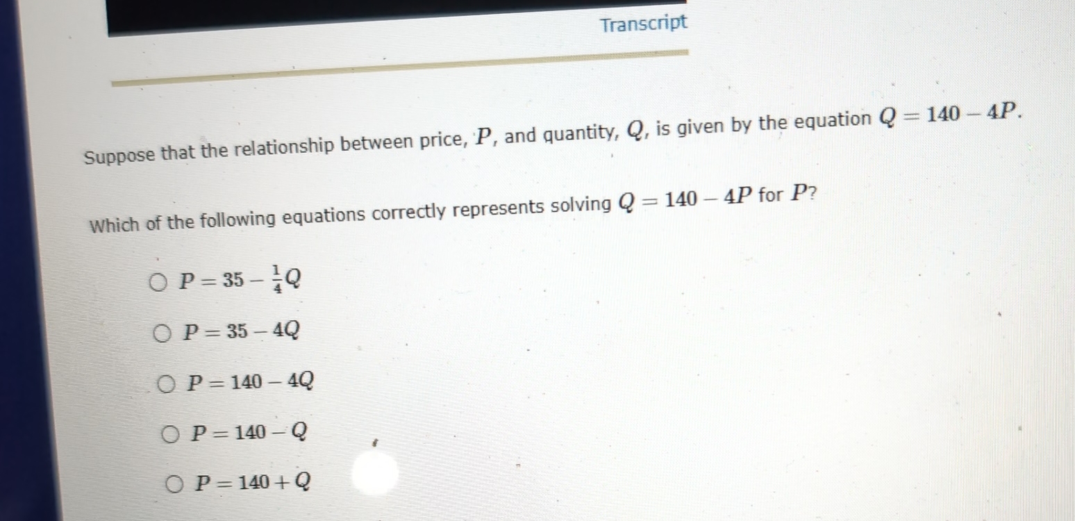 Solved TranscriptSuppose That The Relationship Between | Chegg.com