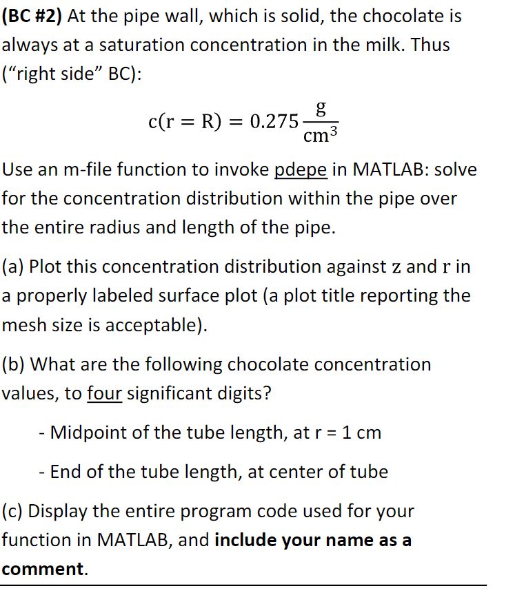 Solved (Problem 2 - ﻿use MATLAB)In a cylindrical tube made | Chegg.com