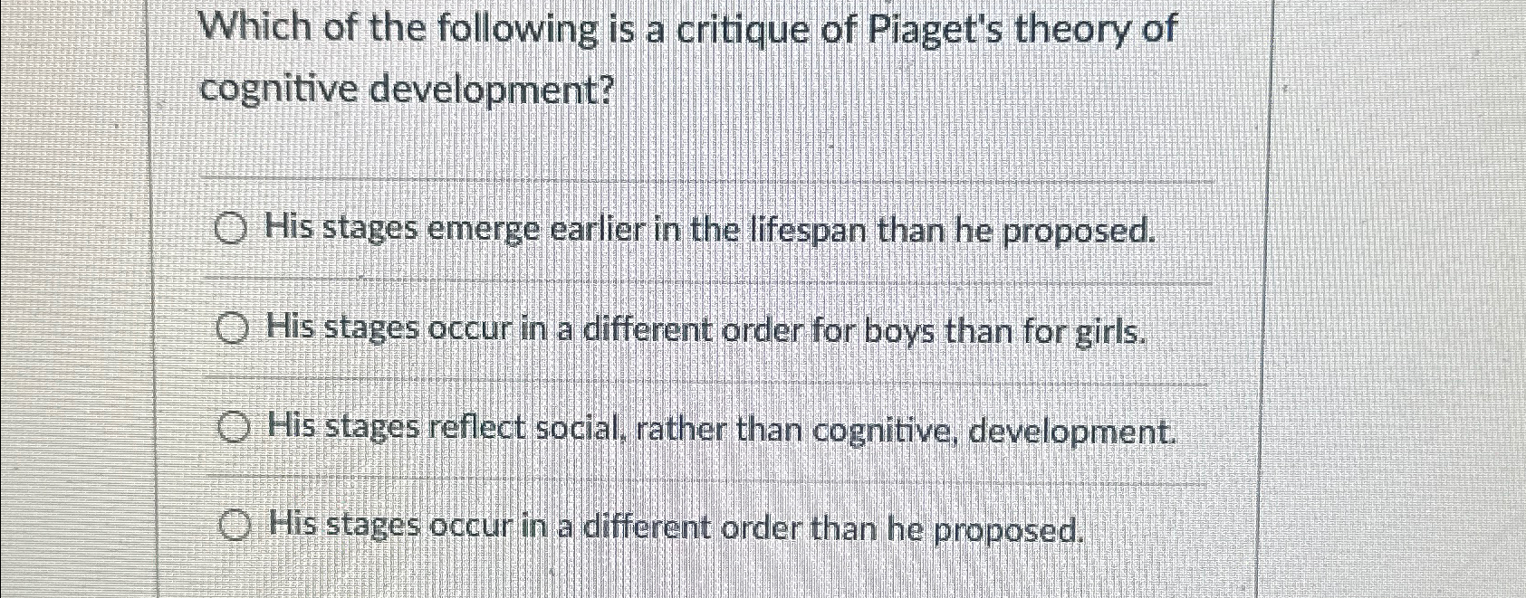 Solved Which of the following is a critique of Piaget s Chegg